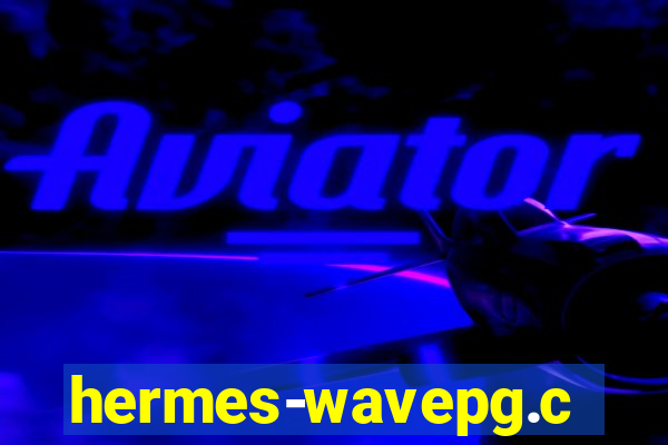 hermes-wavepg.com