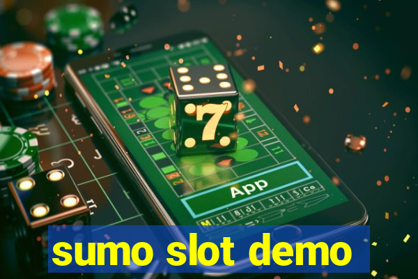 sumo slot demo