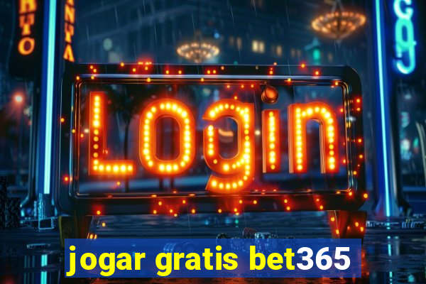 jogar gratis bet365