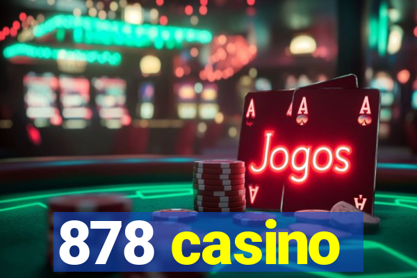 878 casino