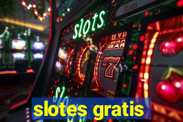 slotes gratis