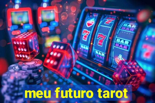 meu futuro tarot