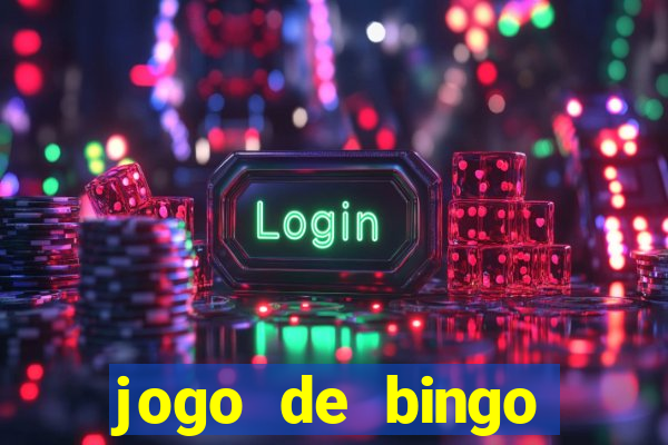 jogo de bingo online gr谩tis