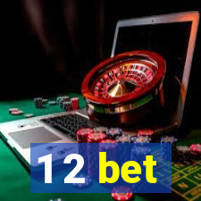 1 2 bet