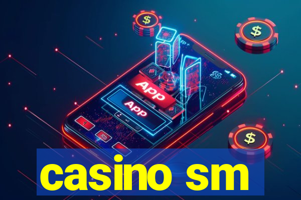 casino sm