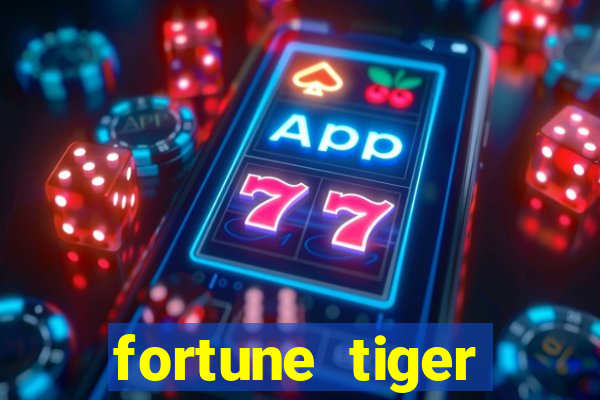 fortune tiger baixar grátis