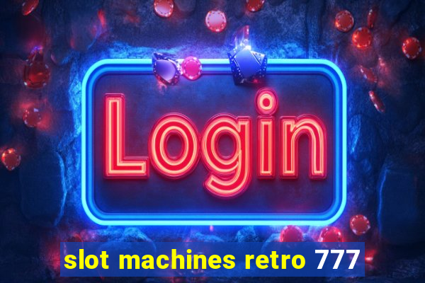 slot machines retro 777