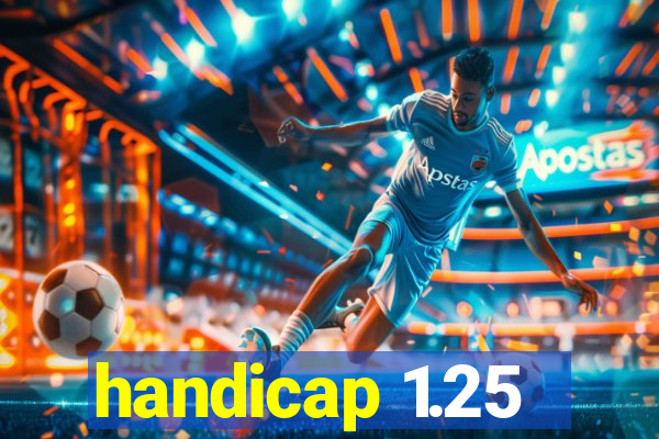 handicap 1.25