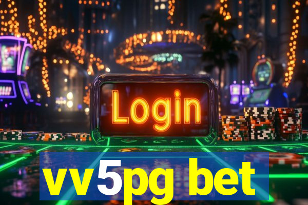 vv5pg bet