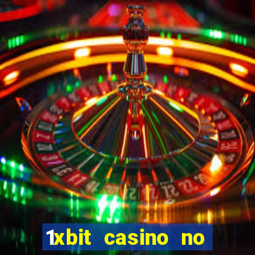 1xbit casino no deposit bonus