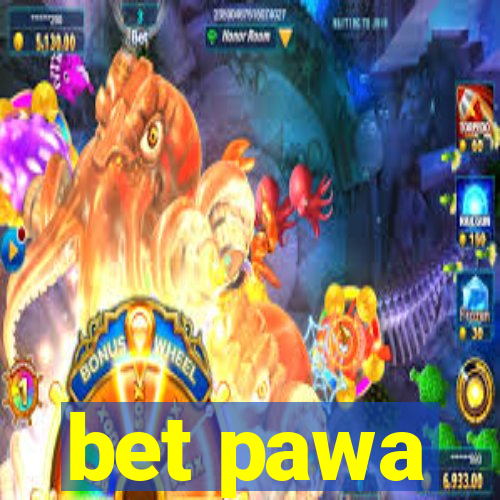 bet pawa