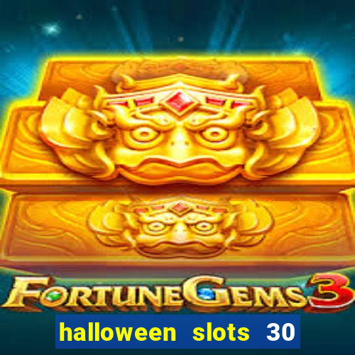 halloween slots 30 linhas mod apk