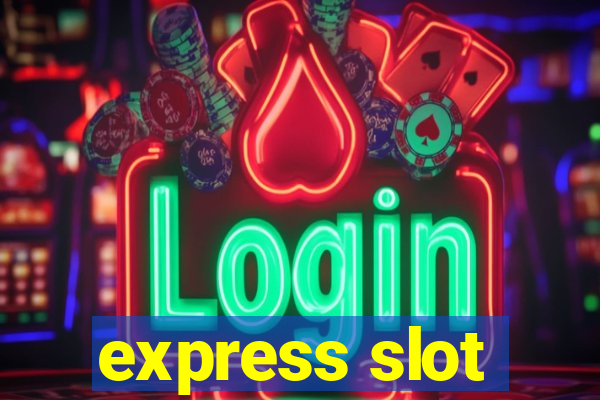 express slot