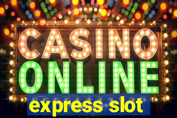 express slot