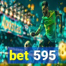 bet 595