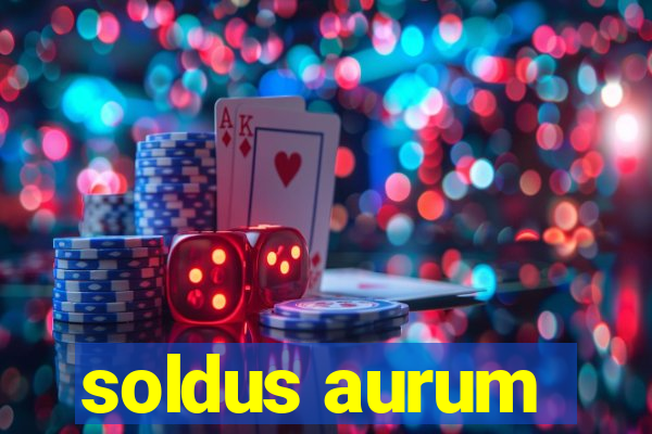 soldus aurum