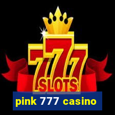 pink 777 casino