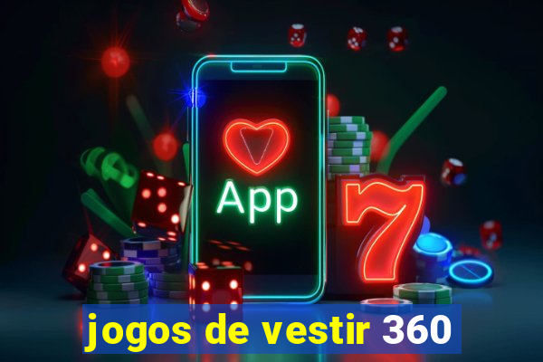 jogos de vestir 360