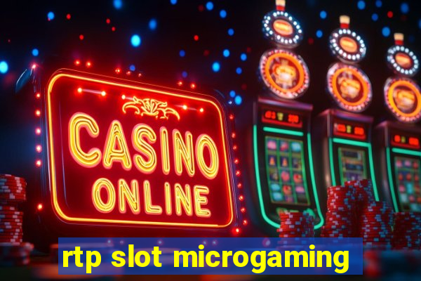 rtp slot microgaming