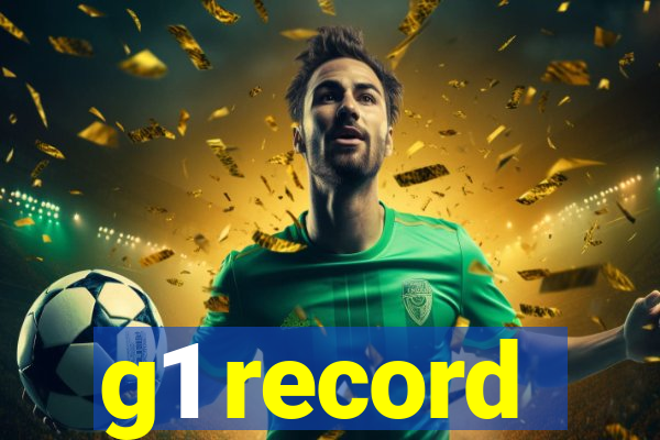 g1 record