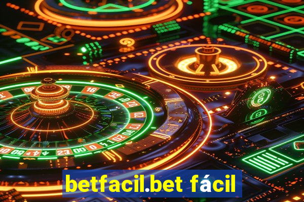 betfacil.bet fácil