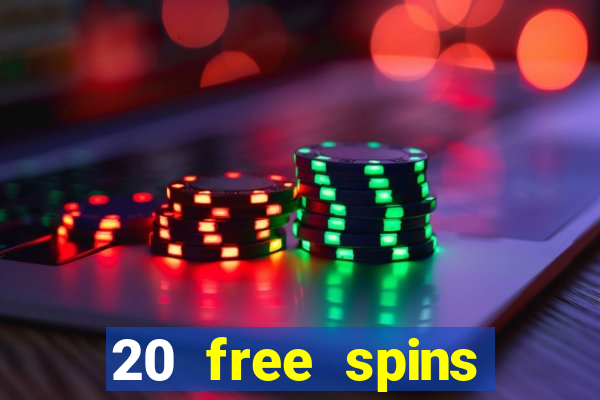 20 free spins casino no deposit