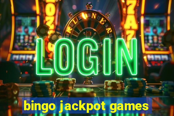 bingo jackpot games