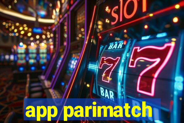 app parimatch