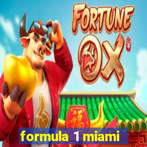 formula 1 miami