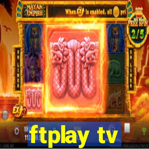 ftplay tv