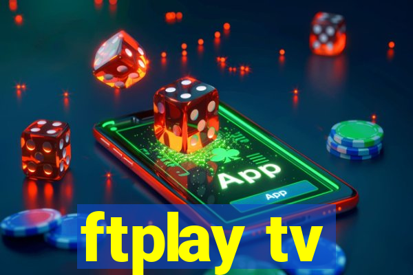 ftplay tv