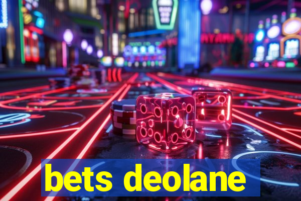 bets deolane