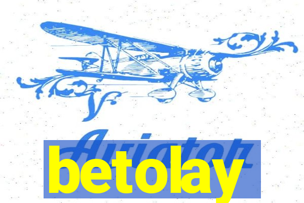 betolay