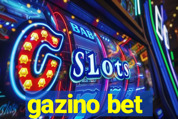 gazino bet