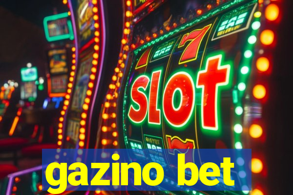 gazino bet