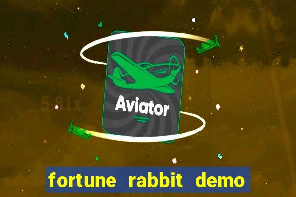 fortune rabbit demo dinheiro infinito