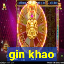 gin khao