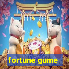 fortune gume