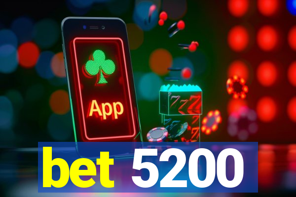 bet 5200