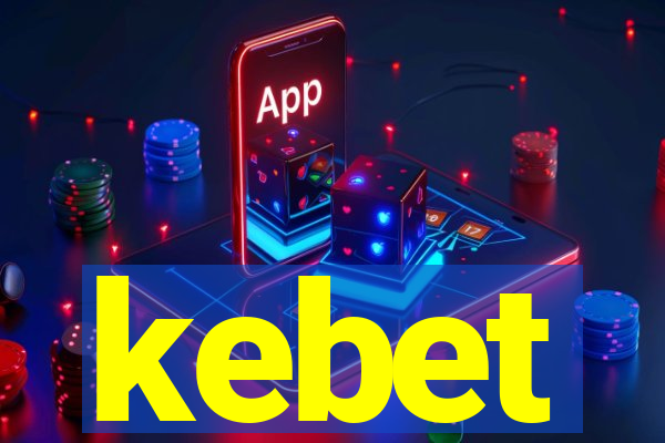 kebet