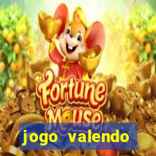 jogo valendo dinheiro de verdade