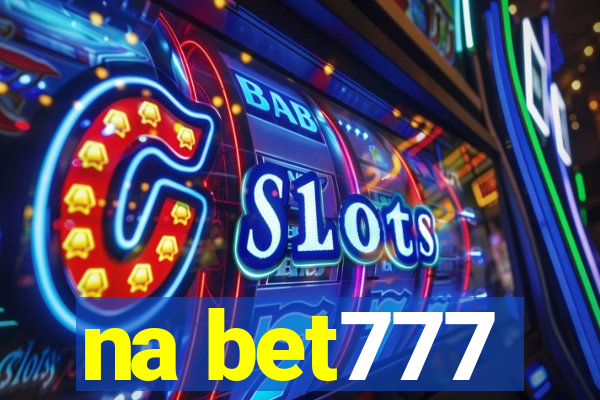 na bet777