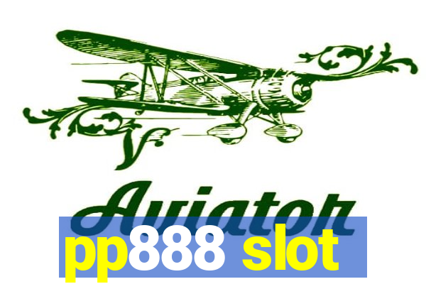 pp888 slot