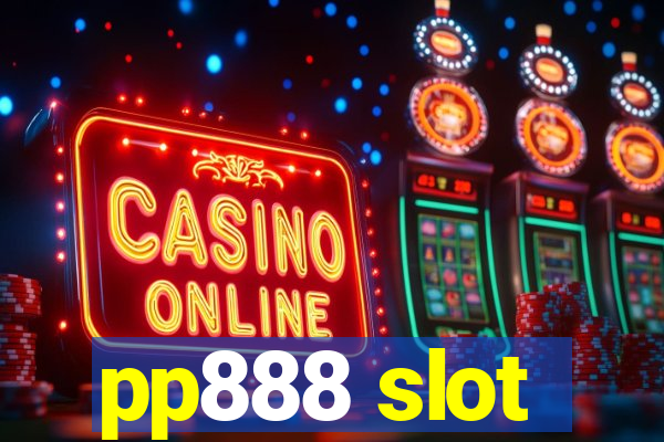 pp888 slot