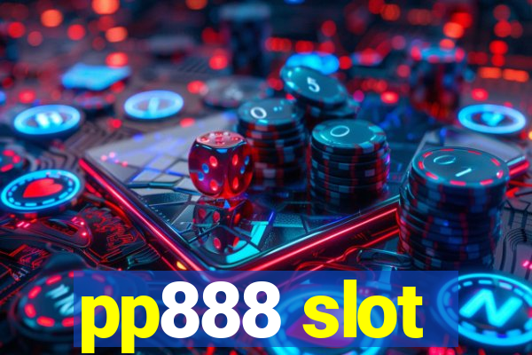 pp888 slot