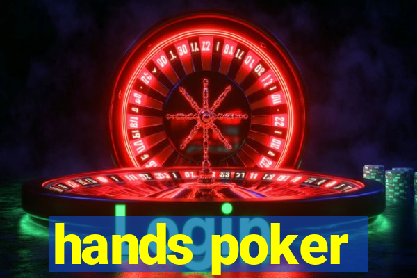 hands poker