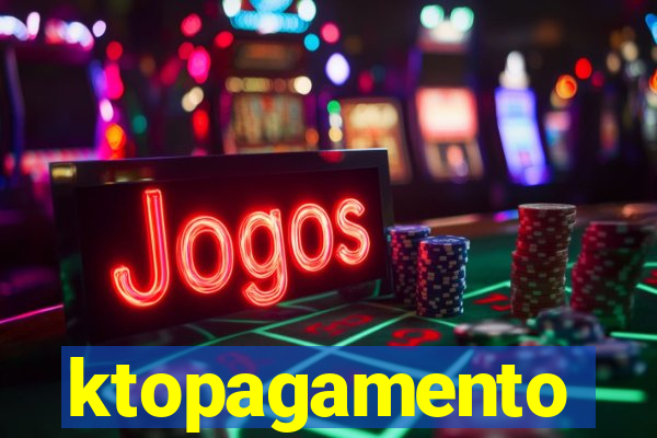 ktopagamento