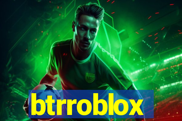 btrroblox