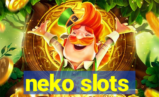 neko slots