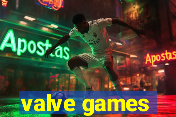 valve games